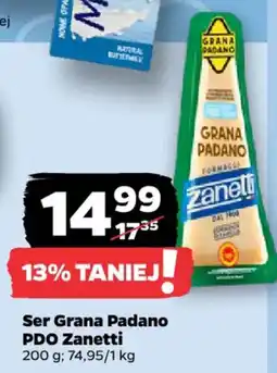 Netto Ser Grana Padano PDO Zanetti oferta