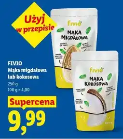 Lidl FIVIO Mąka migdałowa lub kokosowa oferta