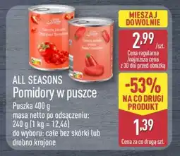 ALDI ALL SEASONS Pomidory w puszce oferta