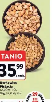 Intermarche Nerkowiec / Pistacja Z Sadów i Pół oferta