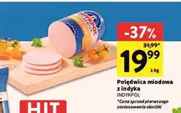 Intermarche Polędwica miodowa Indykpol oferta