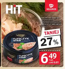 Selgros Tuńczyk stek Lisner oferta