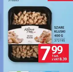 Selgros Szare kluski Kuchnia Polki oferta