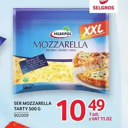Selgros Ser mozzarella tarty Mlekpol oferta