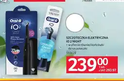 Selgros Szczoteczka elektryczna iO 2 Night Oral-B oferta