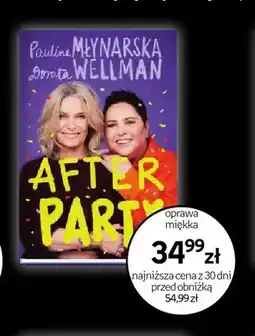 Empik Książka After Party Paulina Młynarska Dorota Wellman oferta