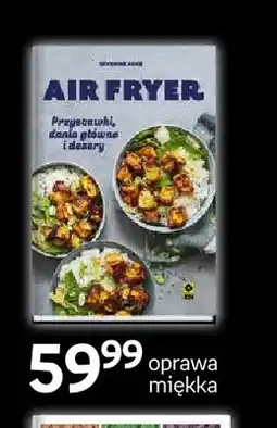 Empik Książka Air Fryer Przekąski dania główne i desery Wydawnictwo RM oferta
