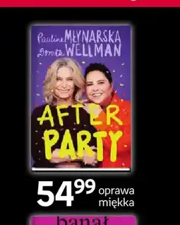 Empik Książka After Party Paulina Młynarska, Dorota Wellman oferta