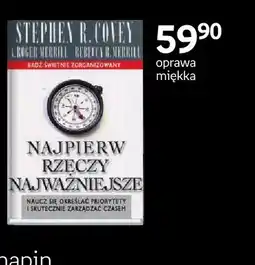 Empik Książka Najpierw rzeczy najważniejsze Stephen R. Covey A. Roger Merrill Rebecca R oferta