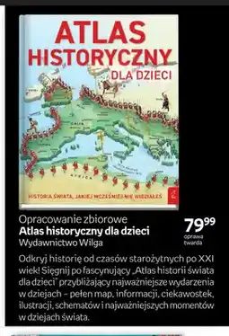 Empik Książka Opracowanie zbiorowe Atlas historyczny dla dzieci Wydawnictwo Wilga oferta