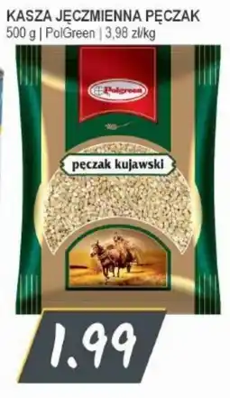 Słoneczko Kasza Jęczmienna Pęczak Polgreen oferta