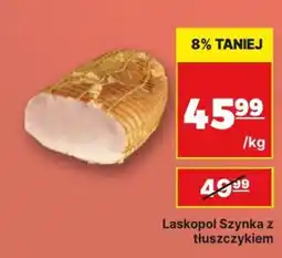 API MARKET Laskopol Szynka z tłuszczymkiem oferta