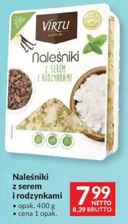 Makro Virtu Naleśniki z serem i rodzynkami oferta