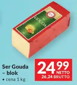 Makro Ser Gouda - blok oferta