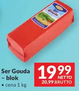 Makro Ser Gouda - blok oferta