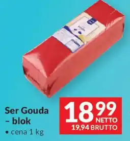 Makro Ser Gouda - blok oferta