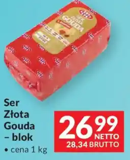 Makro Ser Złota Gouda - blok oferta