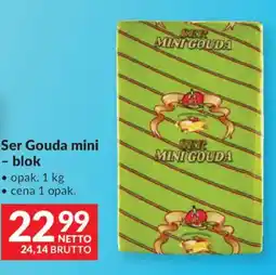 Makro Ser Mini Gouda oferta