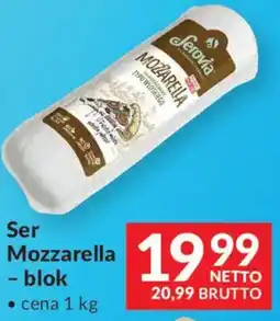 Makro Ser Mozzarella - blok oferta