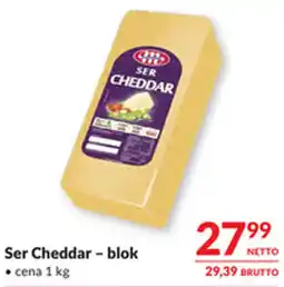 Makro Ser Cheddar - blok oferta