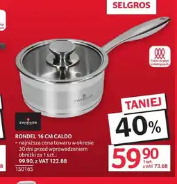 Selgros Rondel 16 cm Caldo Zwieger oferta