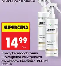 Biedronka Spray termoochronny lub Mgiełka keratynowa do włosów Bioelixire oferta