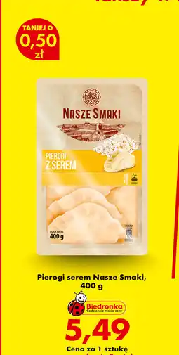 Biedronka Pierogi z serem Nasze Smaki oferta