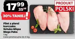 Netto Filet z piersi kurczaka Sztuka Mięsa Mega Paka oferta