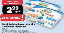 Netto Serek śmietankowy naturalny Twój Smak Piątnica oferta