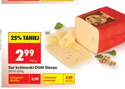 Biedronka Ser królewski OSM Sierpc oferta