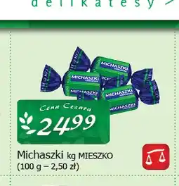 Cezar Delikatesy Cukierki Michaszki Mieszko oferta