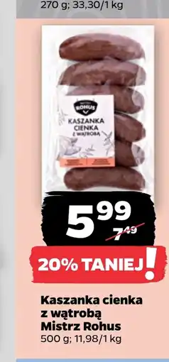 Netto Kaszanka Mistrz Rohus oferta