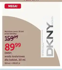Rossmann Woda toaletowa dla kobiet DKNY oferta