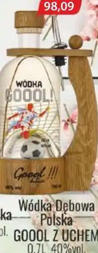 Specjał Wódka dębowa polska goool z uchem oferta