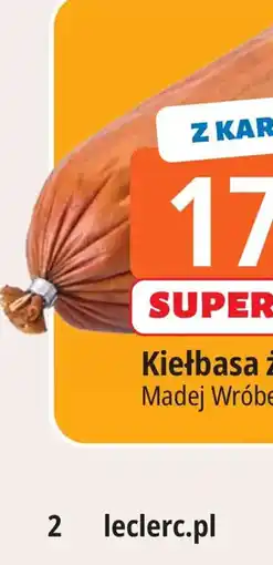 E.Leclerc Kiełbasa z Madej Wróblewskiej oferta