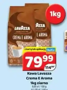 Delfin Kawa ziarnista Lavazza Crema E Aroma ziarno oferta