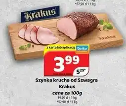 Delfin Szynka krucha od Szwagra Krakus oferta