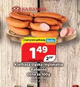 Delfin Kiełbasa śląska regionalna Kabanos oferta
