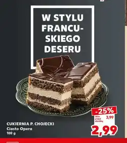 Kaufland Ciasto Opera Cukiernia P. Chojecki oferta