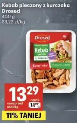 Delikatesy Centrum Kebab pieczony z kurczaka Drosed oferta