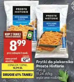 Delikatesy Centrum Frytki do piekarnika Proste Historie oferta