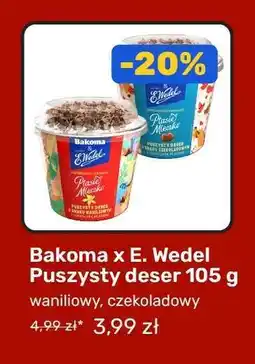 Biedronka Bakoma x E. Wedel Puszysty deser 105 g oferta