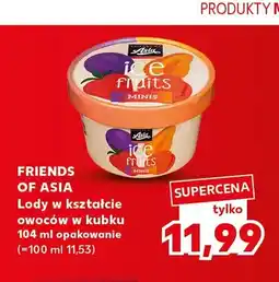 Kaufland Lody w kształcie owoców w kubku Friends of Asia oferta