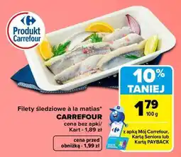 Carrefour Filety śledziowe à la matias oferta