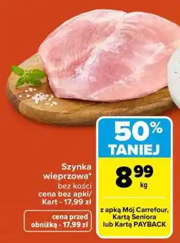 Carrefour Szynka wieprzowa oferta
