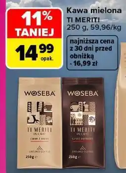 Carrefour Kawa mielona Ti Meriti oferta