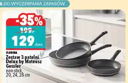 Biedronka FLORINA Zestaw 3 patelni Delux by Mateusz Gessler oferta