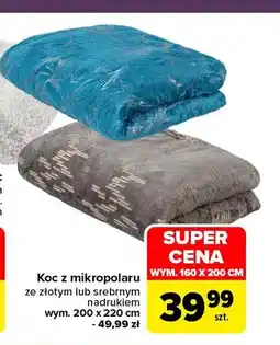 Carrefour Koc z mikipolaru ze złotym lub srebrnym nadrukiem 200x220 cm oferta