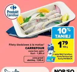 Carrefour Filety śledziowe à la matias Carrefour oferta