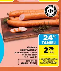 Carrefour Kiełbasa podwawelska Nasza Wędzarnia oferta